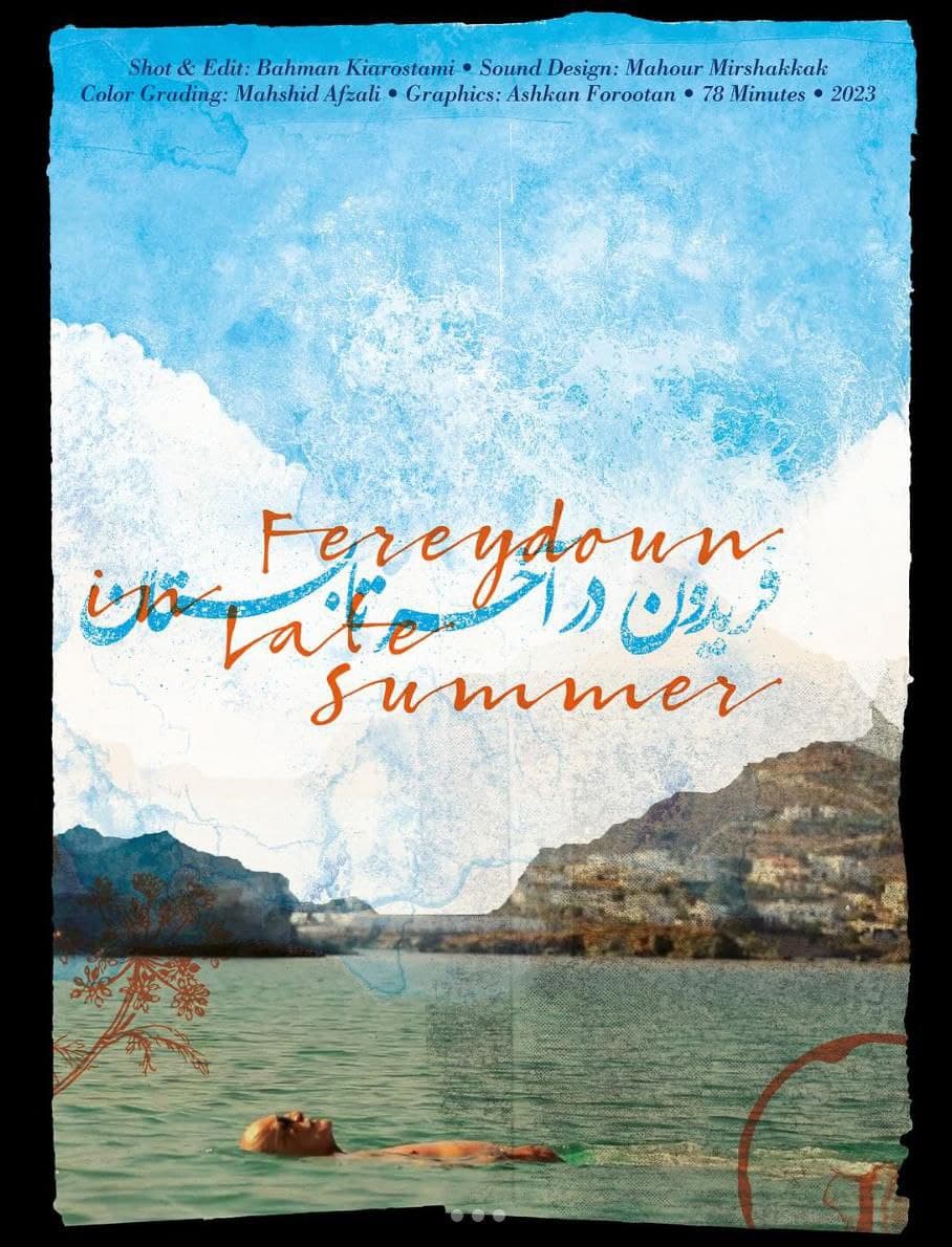 فریدون در آخر تابستان
به کارگردانی بهمن کیارستمی (۲۰۲۳)

درباره زندگی فریدون آو